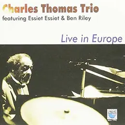 Charles Thomas - Live in Europe