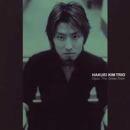 Hakuei Kim - Open The Green Door