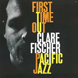Clare Fischer - First Time Out