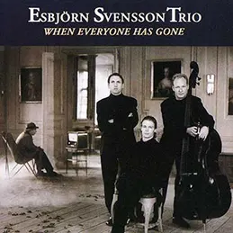 Esbjorn Svensson - When Everyone Has Gone