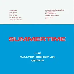 Walter Bishop Jr - Summertime
