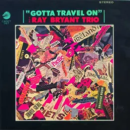 Ray Bryant - Gotta Travel On