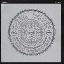 Michel Legrand - At Shellys Manne-Hole