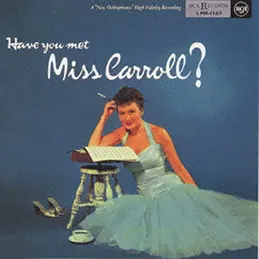 Barbara Carroll - Have You Met Miss Carroll