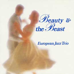 European Jazz Trio - Beauty & the Beast