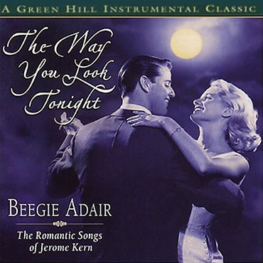 Beegie Adair - The Way You Look Tonight