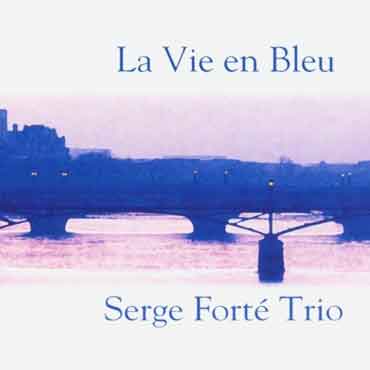 Serge Forte - La Vie en Beu