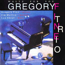 Gregory Fine - Waltz For You