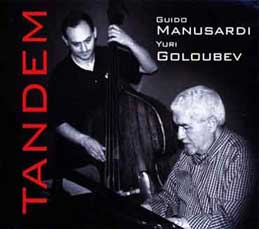 Guido Manusardi / Yuri Goloubev - Tandem