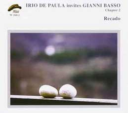 Irio De Paula invites Gianni Basso - Chapter 2 Recado
