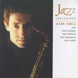 Mark Isbell - Jazz Influence