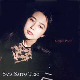 Saya Saito Trio - Simple Poem
