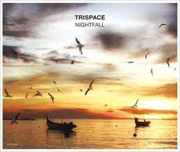 Trispace - Nightfall
