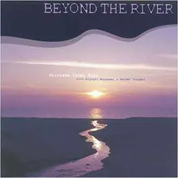 �a��G�� - Beyond The River