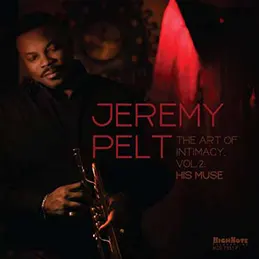 Jeremy Pelt - The Art of Intimacy Vol.2