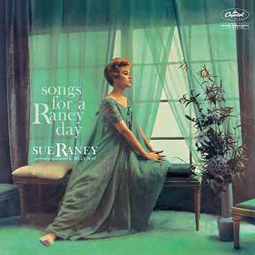 Sue Raney - Song For a Raney Day