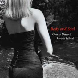 Gianni Basso & Renato Sellani - Body and Soul