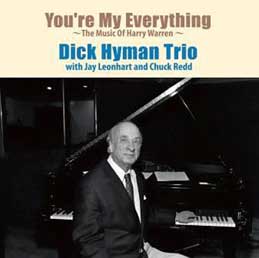 Dick Hyman Trio - You're My EveryThing