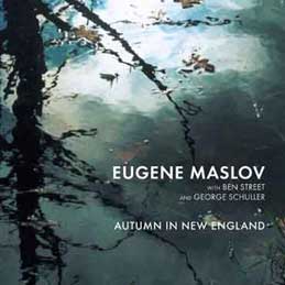 Eugene Maslov - Autumn in New England