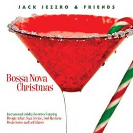 Jack Jezzro & Friends - Bossa Nova Christmas