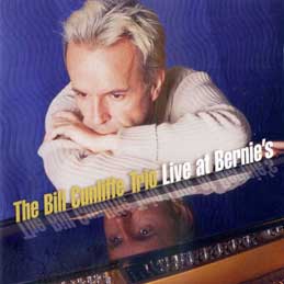 Bill Cunliffe - Live At Bernie's