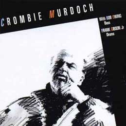 Crombie Murdoch - Crombie Murdoch