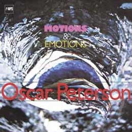 Oscar Peterson - Motions & Emotions