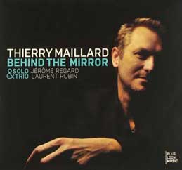 Thierry Maillard - Behind the Mirror