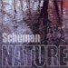 Schuman Nature [from US] [Import]