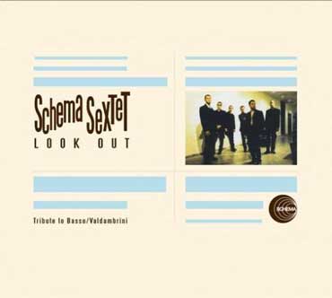 Schema Sextet - Look Out
