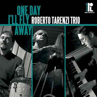 Roberto Tarenzi - One Day I'll Fly Away