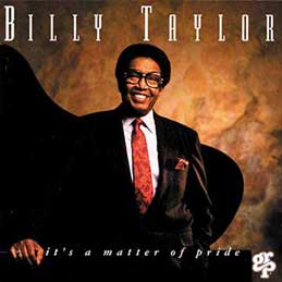 Billy Taylor - It's A Matter Of Pride