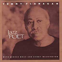 Tommy Flanagan - Jazz Poet