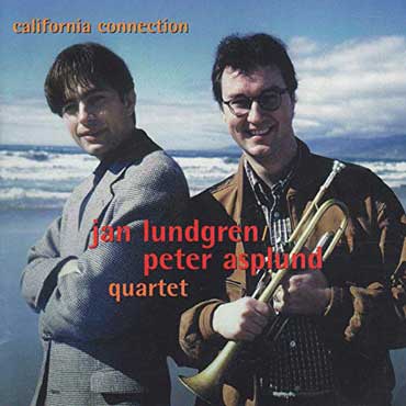 Jan Lundgren & Peter Asplund - California Connection