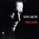Thierry Lang - Private Garden
