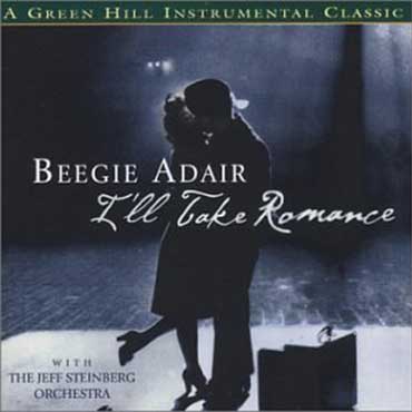 Beegie Adair - I'll Take Romance
