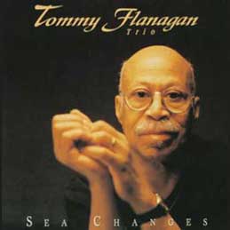 Tommy Flanagan - Sea Changes