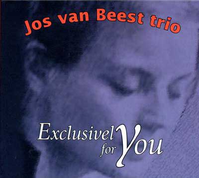 Jos Van Beest - Exclusivel For You