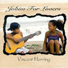 Vincent Herring - Jobin For Lovers