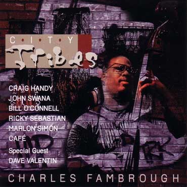 Charles Fambrough - City Tribes