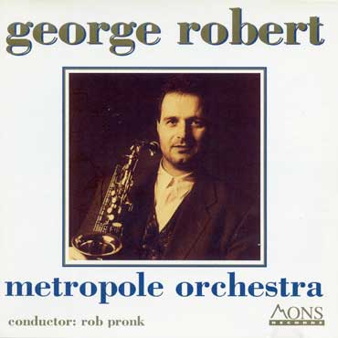 George Robert - Metropole Orchestra