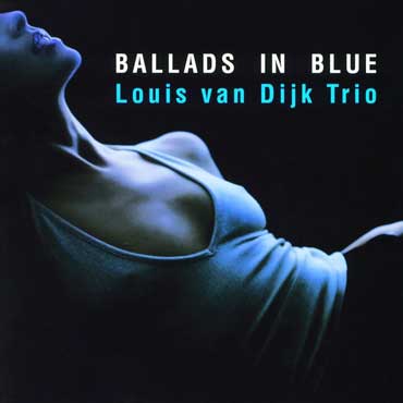 Louis van Dijk - バラード・イン・ブルー