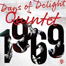 Days Of Delight Quintet - 1969