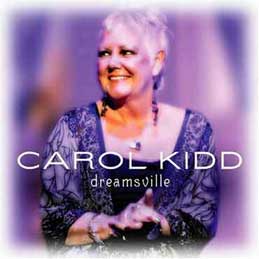 Carol Kidd - Dreamsville