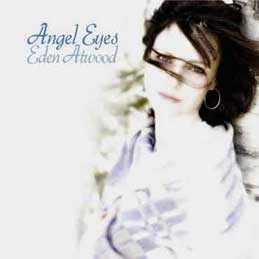 Eden Atwood - Angel Eyes