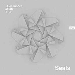 Alessandro Galati Trio - Seals