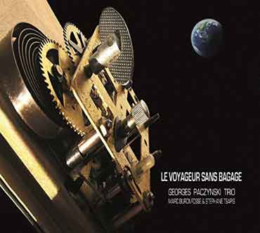 Georges Paczynski Trio - Le Voyageur sans Bagage