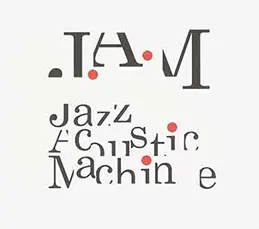 J.A.M - Jazz Acoustic Machine