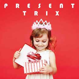 Trix - Present