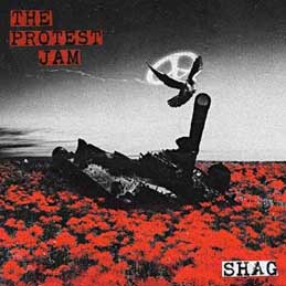 Shag - The Protest Jam